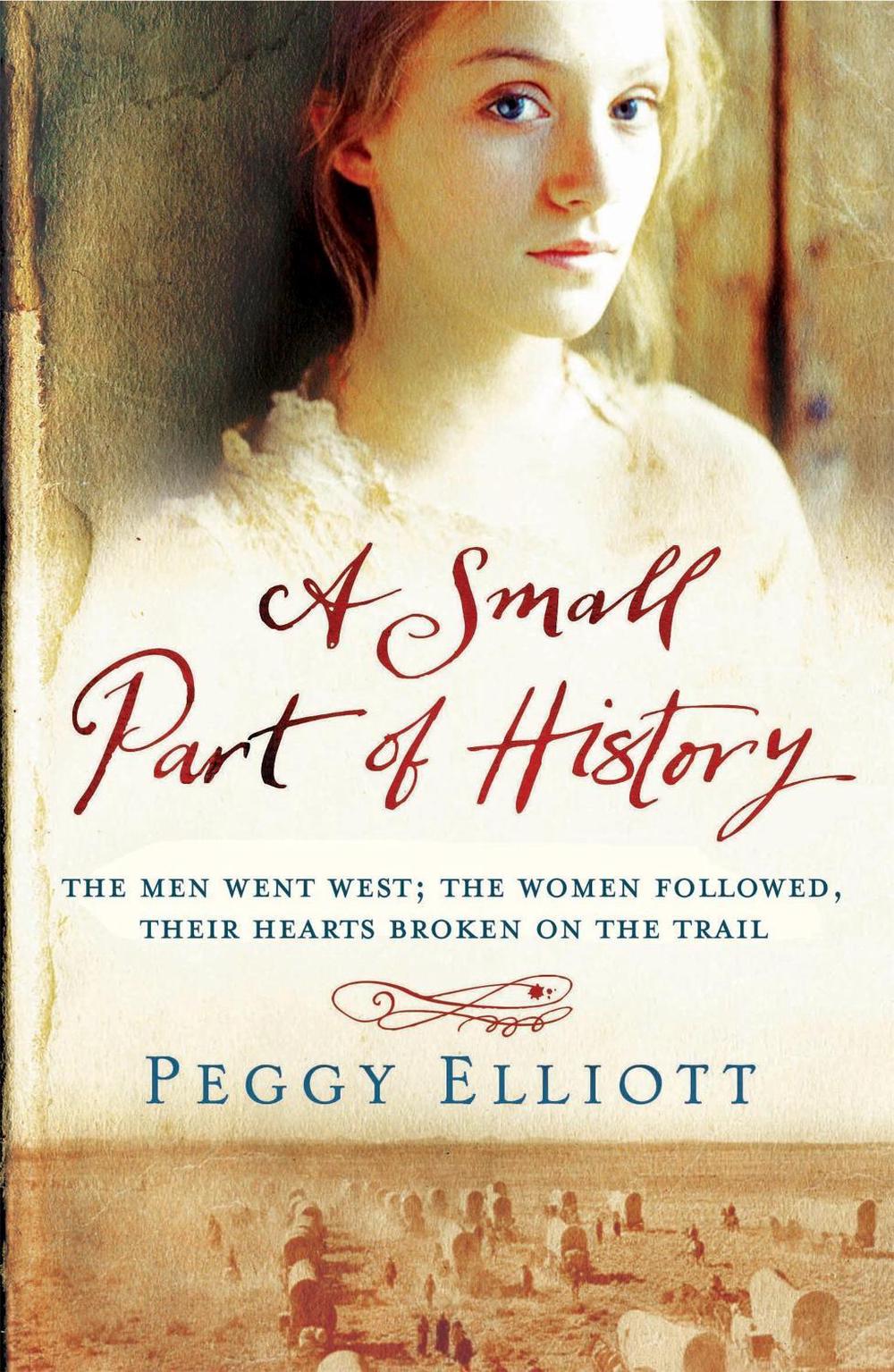 A Small Part of History by Peggy Elliott - ISBN: 9780755344550