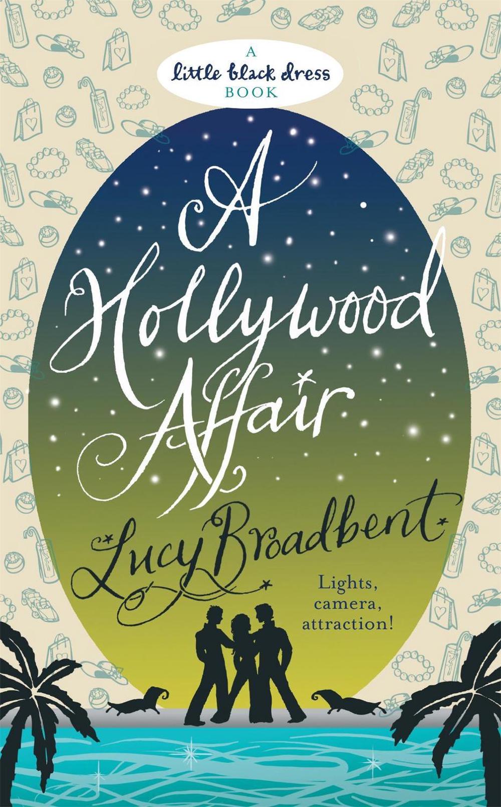 A Hollywood Affair by Lucy Broadbent - ISBN: 9780755345243