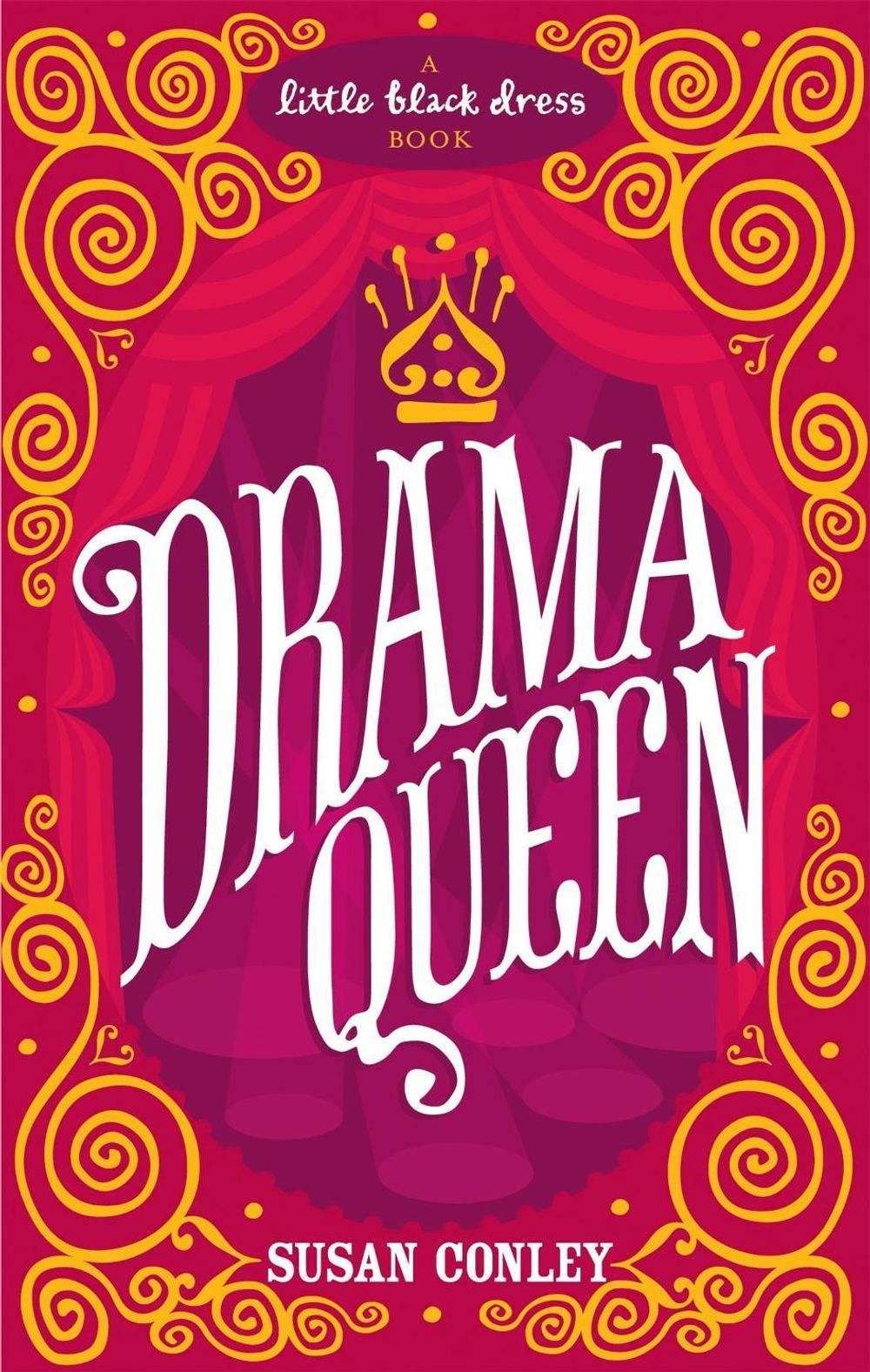 Drama Queen by Susan Conley - ISBN: 9780755345724