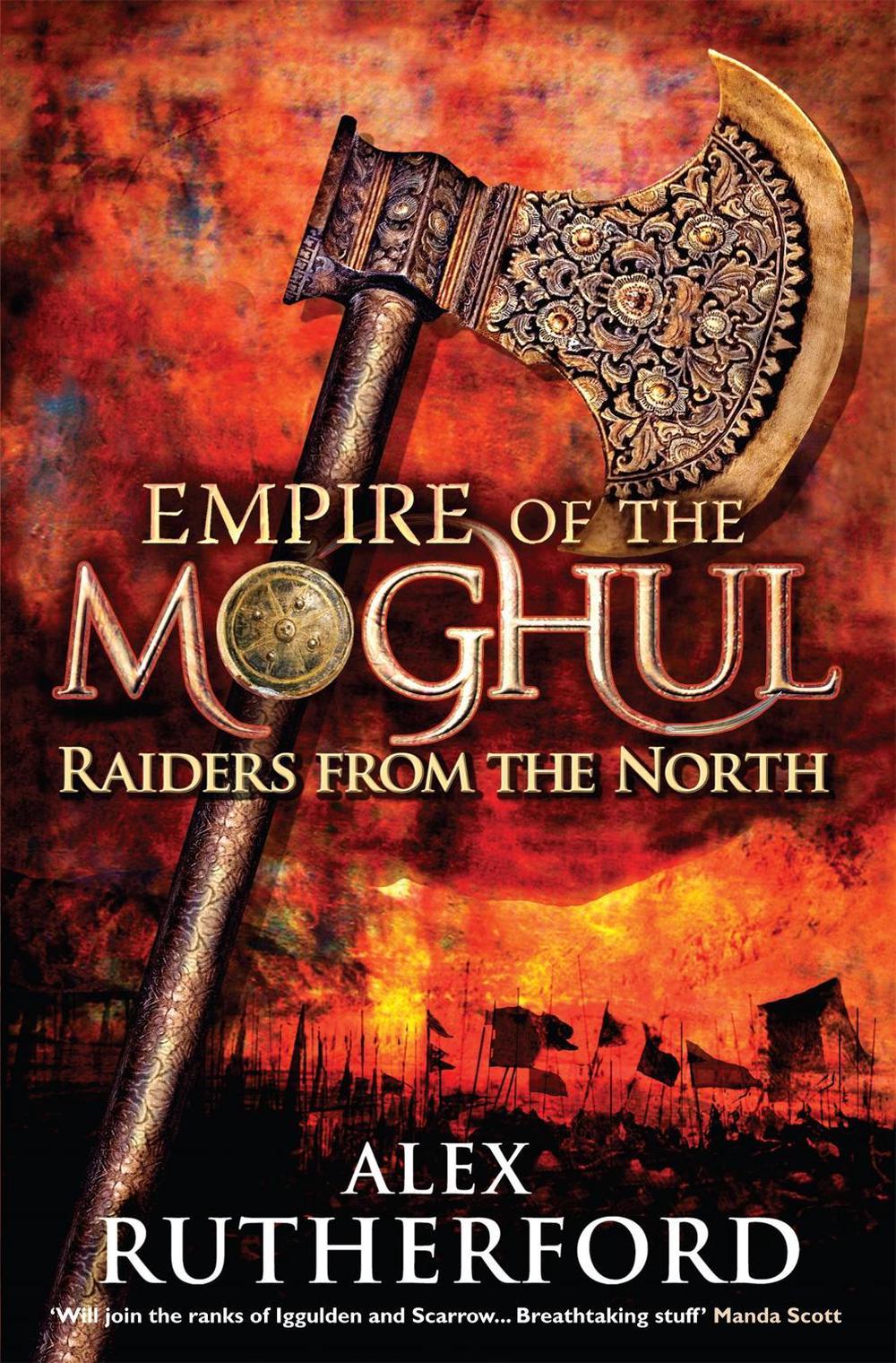 Empire of the Moghul: Raiders From the North by Alex Rutherford - ISBN: 9780755347537
