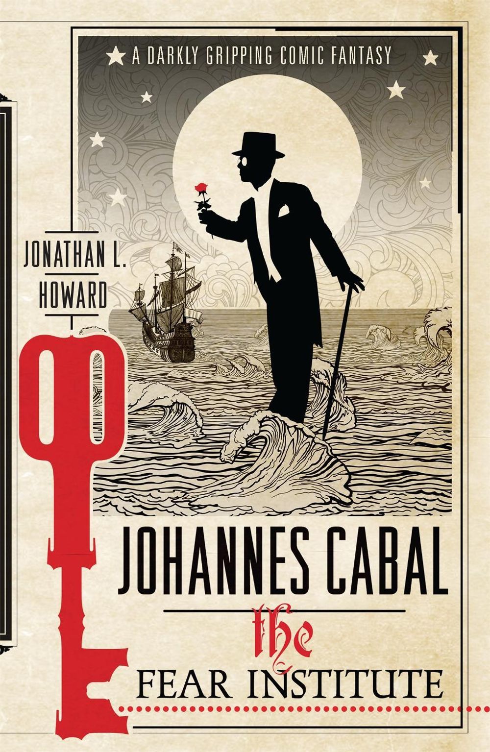 Johannes Cabal: The Fear Institute by Jonathan L. Howard - ISBN: 9780755348008