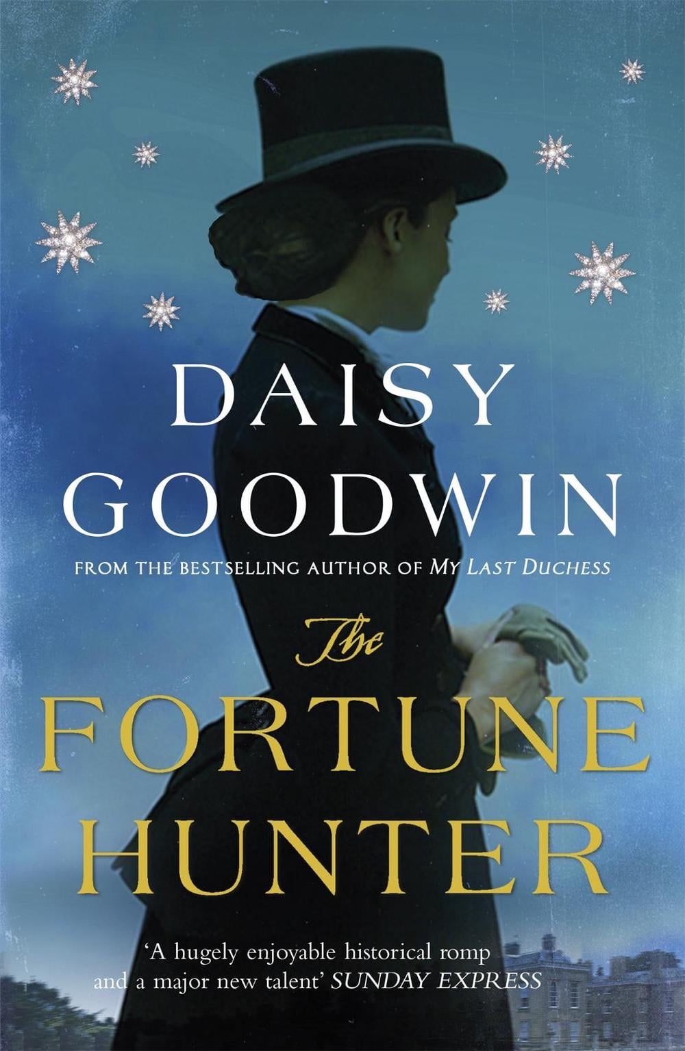 The Fortune Hunter by Daisy Goodwin - ISBN: 9780755348114