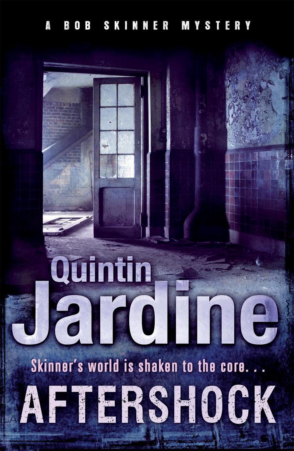 Aftershock (Bob Skinner series, Book 18) by Quintin Jardine - ISBN: 9780755348848
