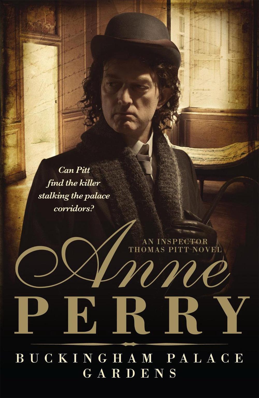 Buckingham Palace Gardens (Thomas Pitt Mystery, Book 25) by Anne Perry - ISBN: 9780755348930