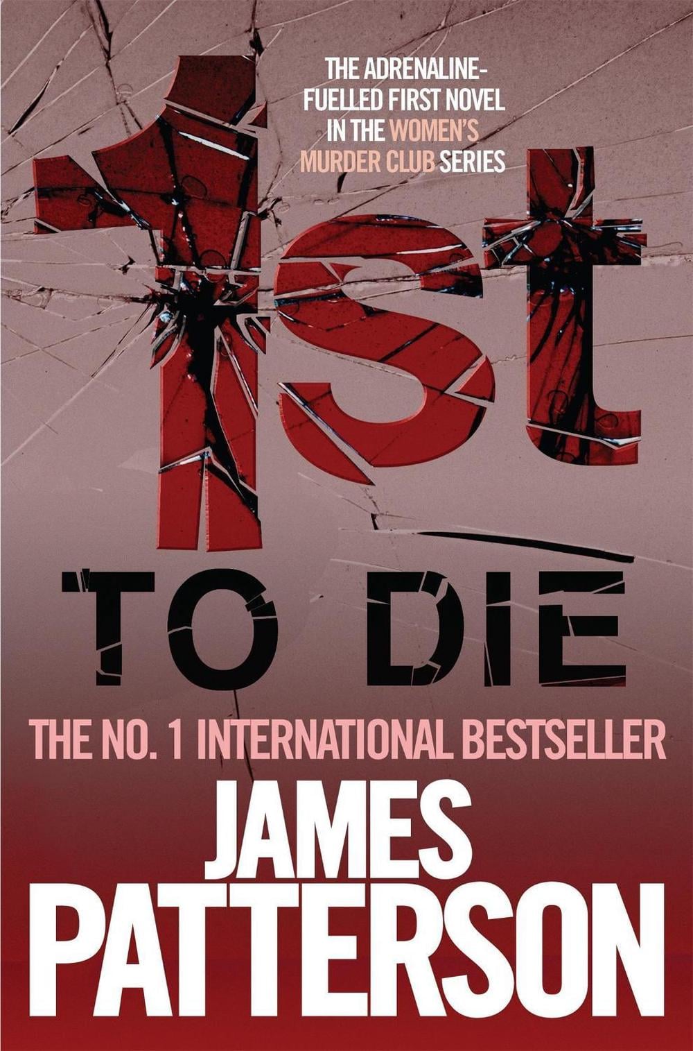 1st to Die by James Patterson - ISBN: 9780755349265