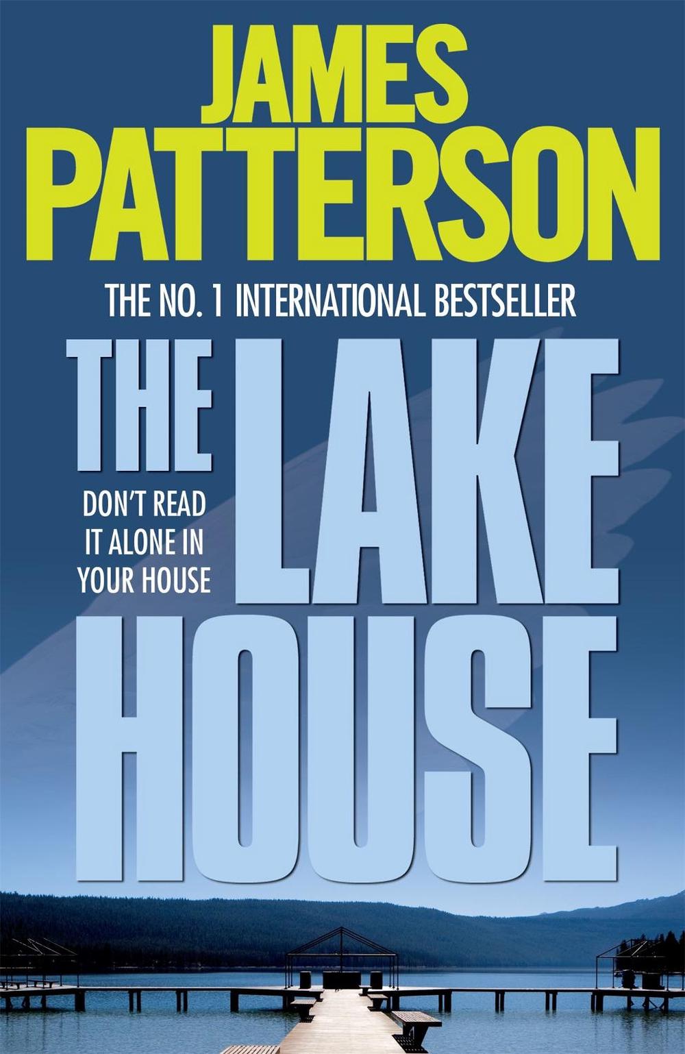 The Lake House by James Patterson - ISBN: 9780755349470