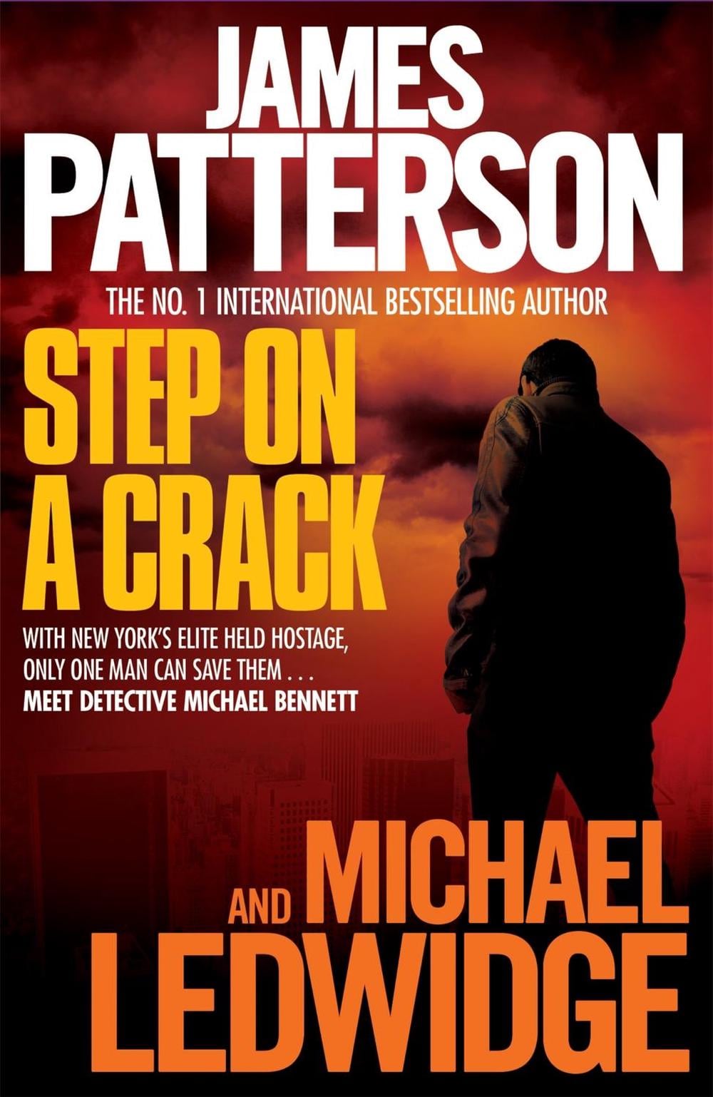 Step on a Crack - Michael Bennett (Book 1) by James Patterson - ISBN: 9780755349548