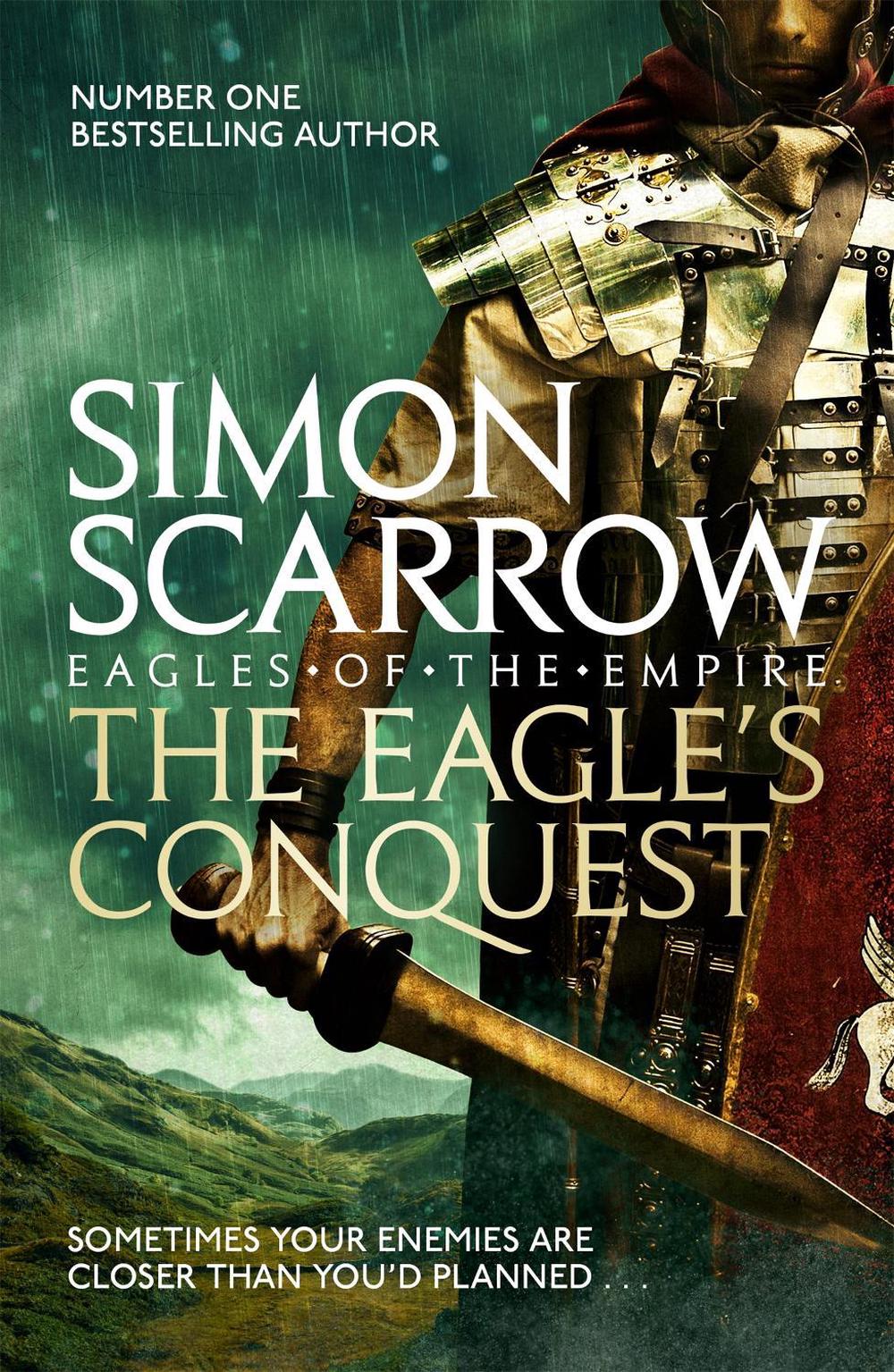 The Eagle's Conquest (Eagles of the Empire 2) by Simon Scarrow - ISBN: 9780755349968