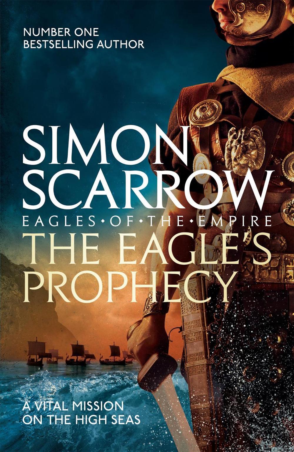 The Eagle's Prophecy (Eagles of the Empire 6), 9780755350001