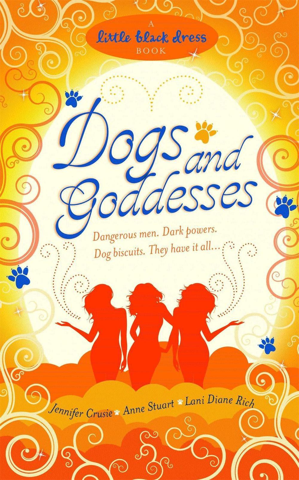 Dogs and Goddesses by Lani Diane Rich - ISBN: 9780755351435