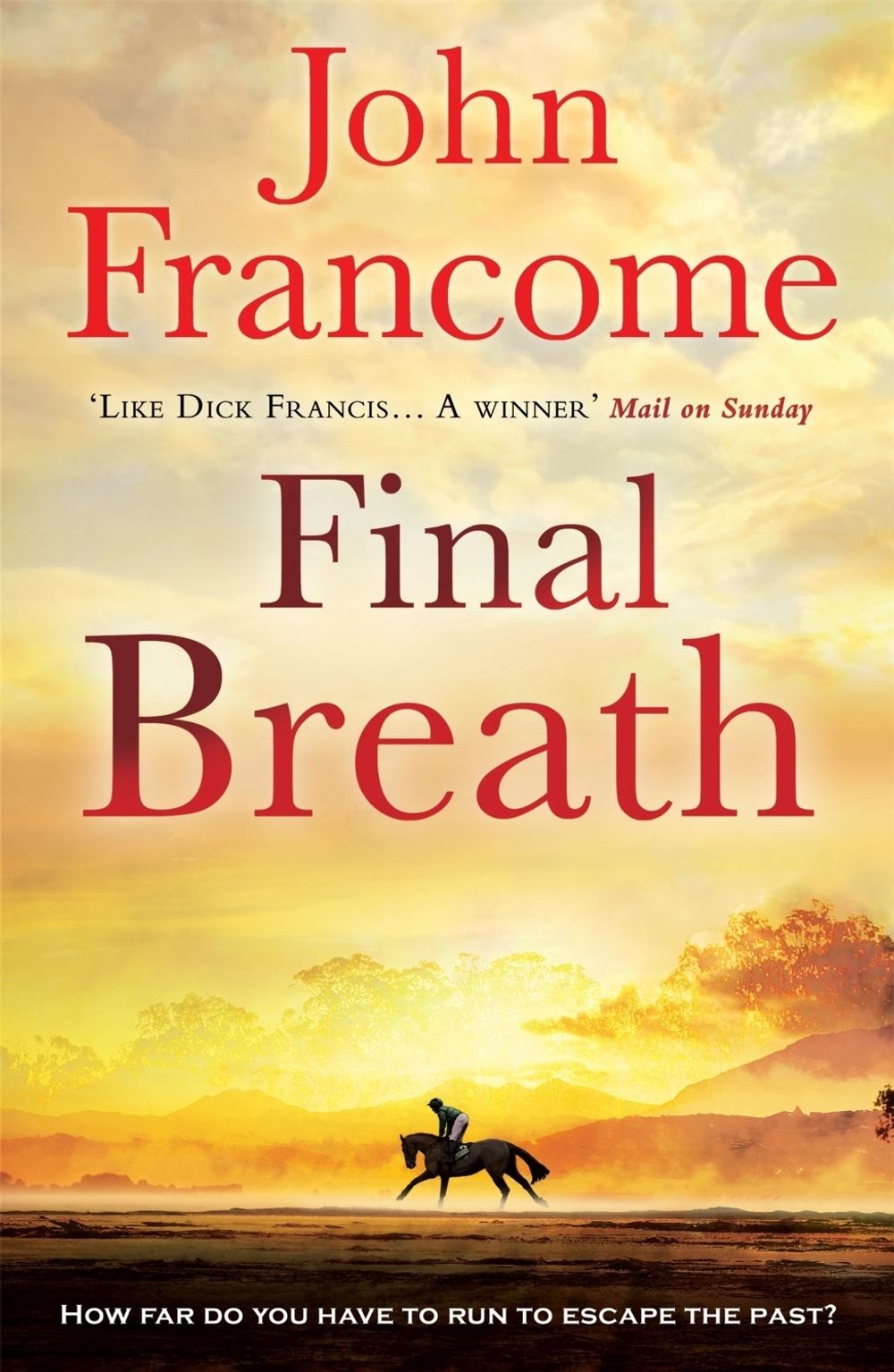 Final Breath by John Francome - ISBN: 9780755352951