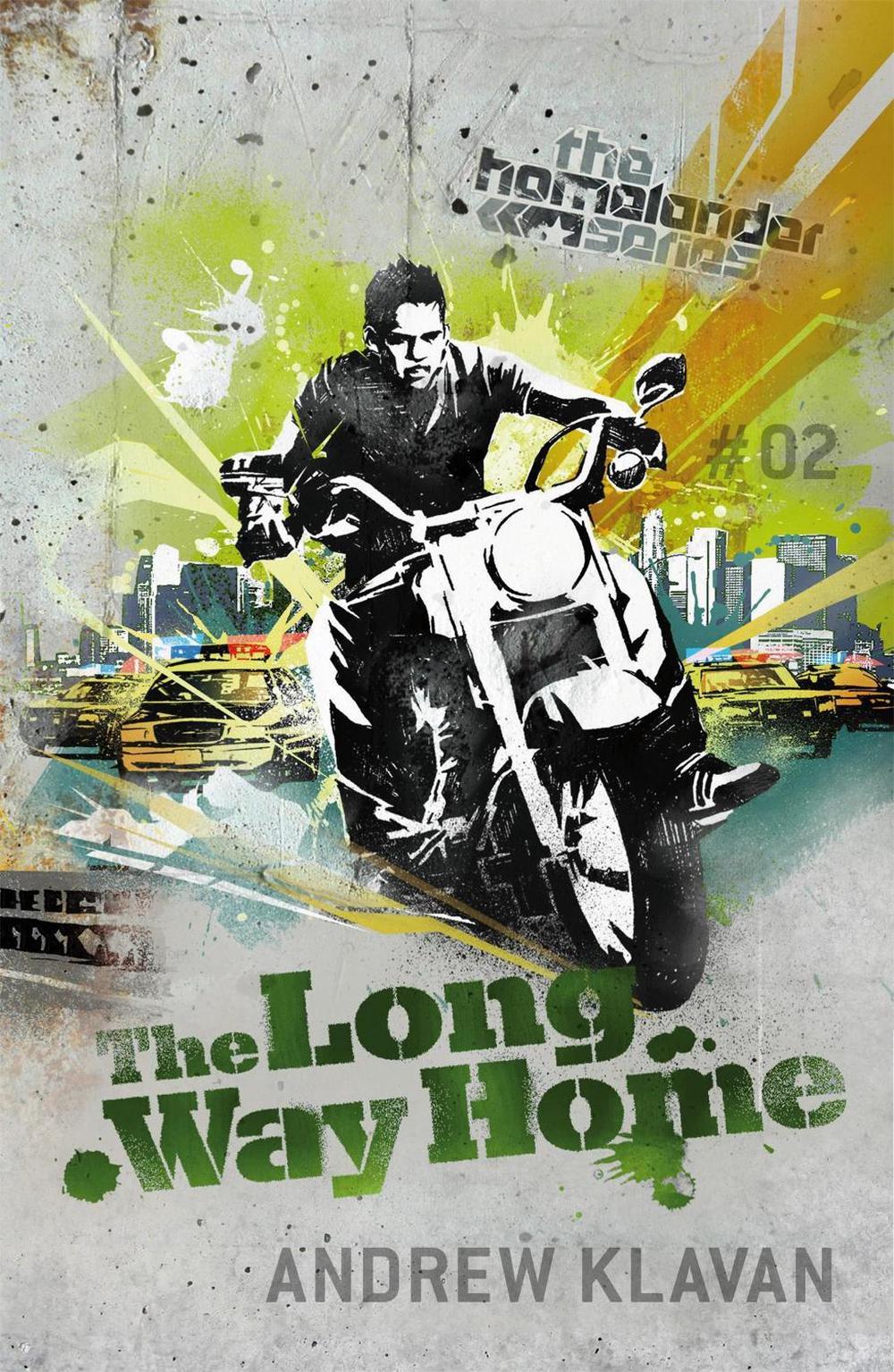 The Long Way Home: The Homelander Series by Andrew Klavan - ISBN: 9780755353002