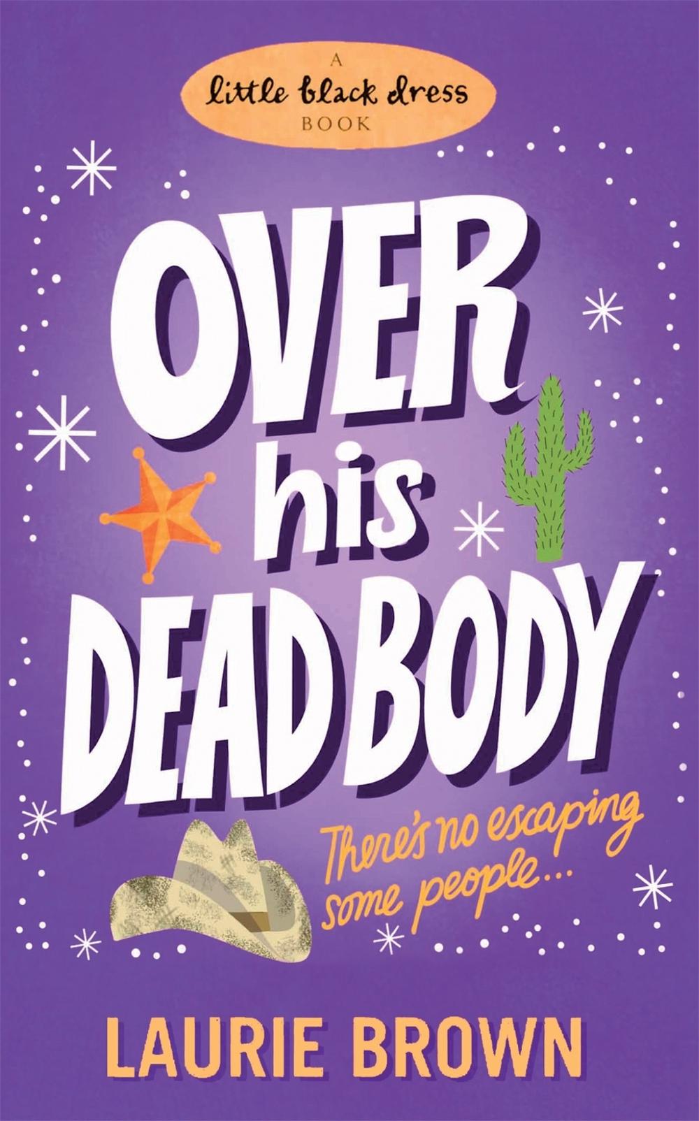 Over His Dead Body by Laurie Brown - ISBN: 9780755353163
