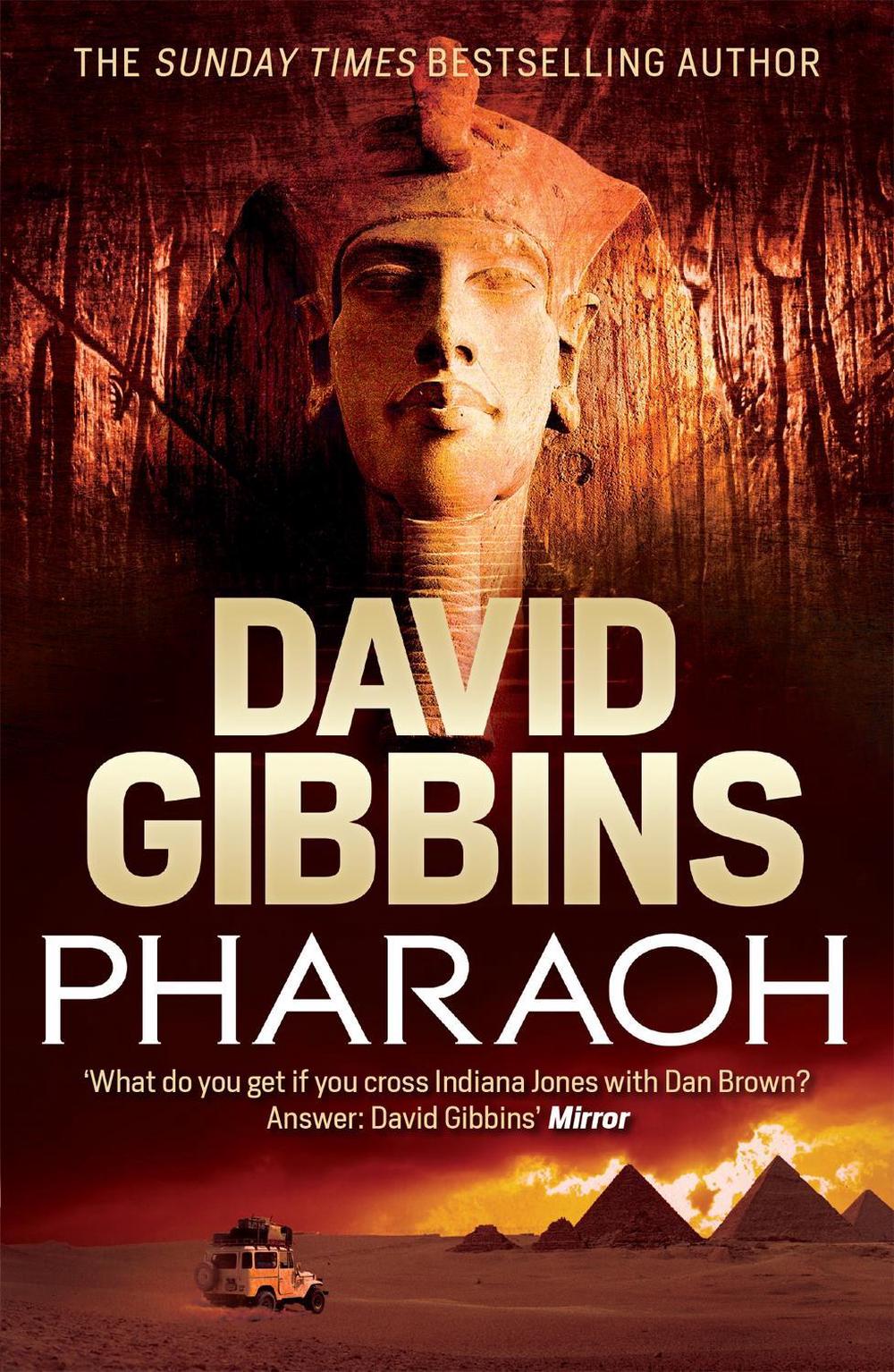 Pharaoh by David Gibbins - ISBN: 9780755354030