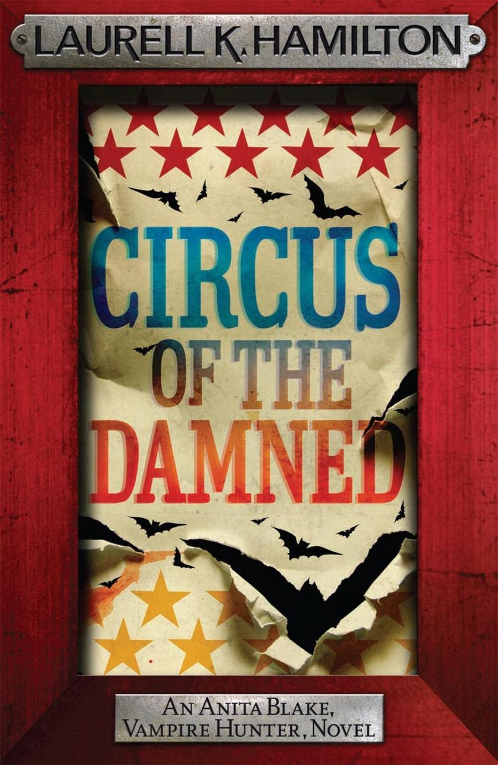Circus of the Damned by Laurell K. Hamilton - ISBN: 9780755355310