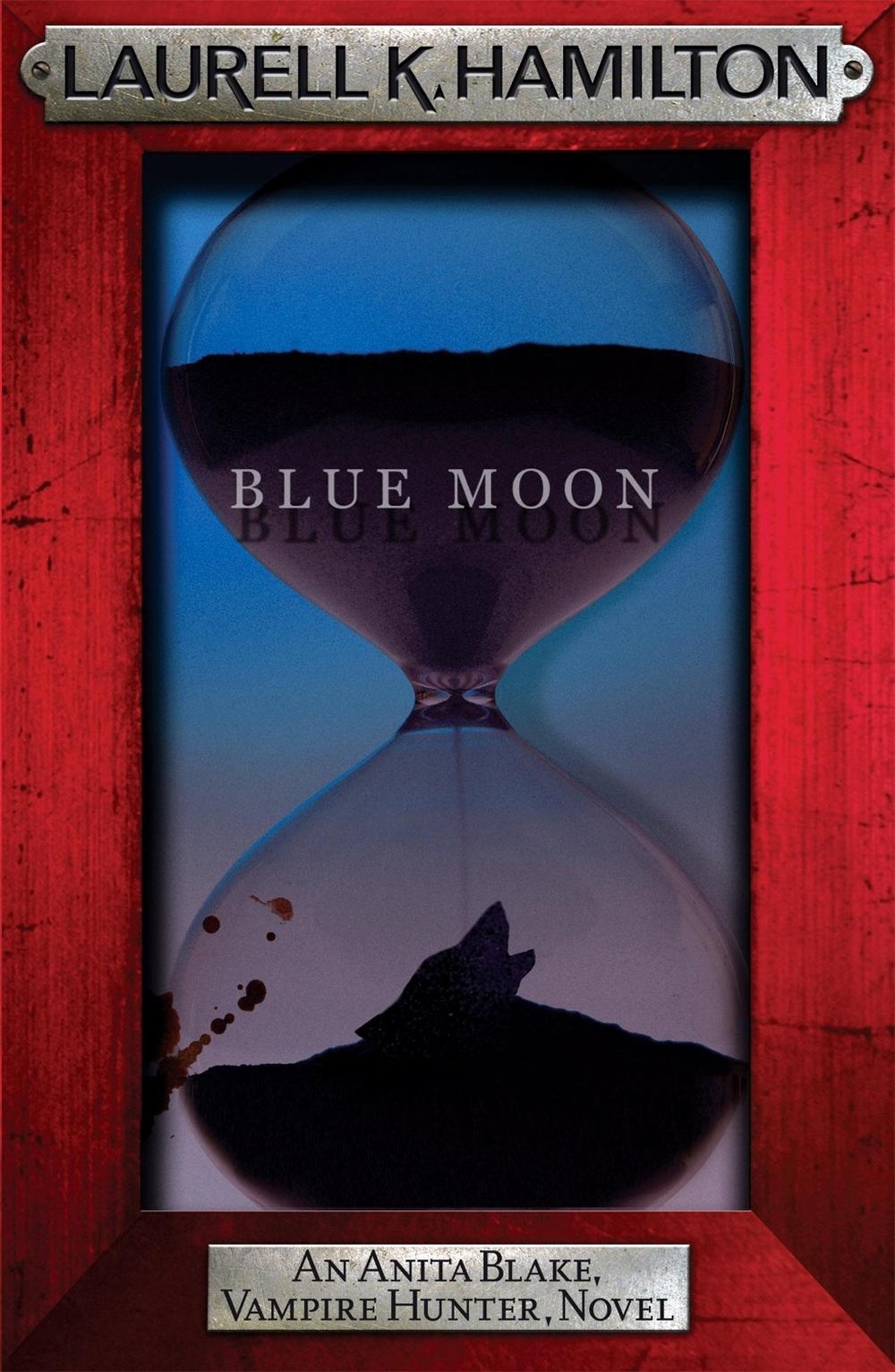 Blue Moon by Laurell K. Hamilton - ISBN: 9780755355365