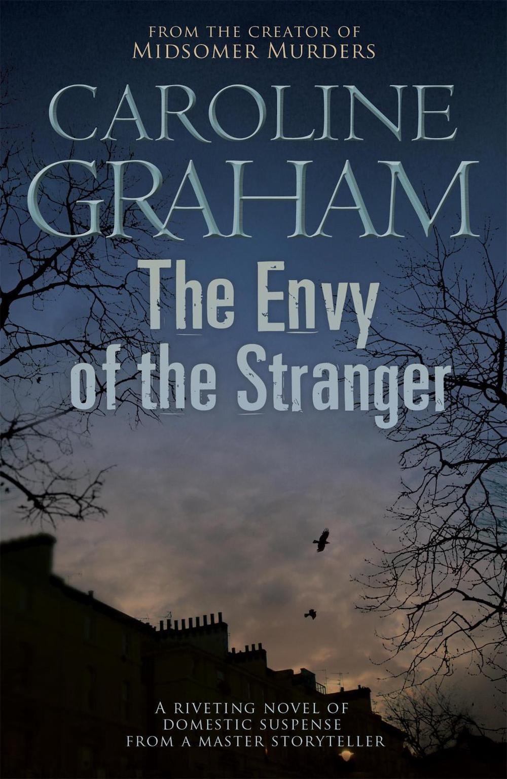 The Envy of the Stranger by Caroline Graham - ISBN: 9780755355471