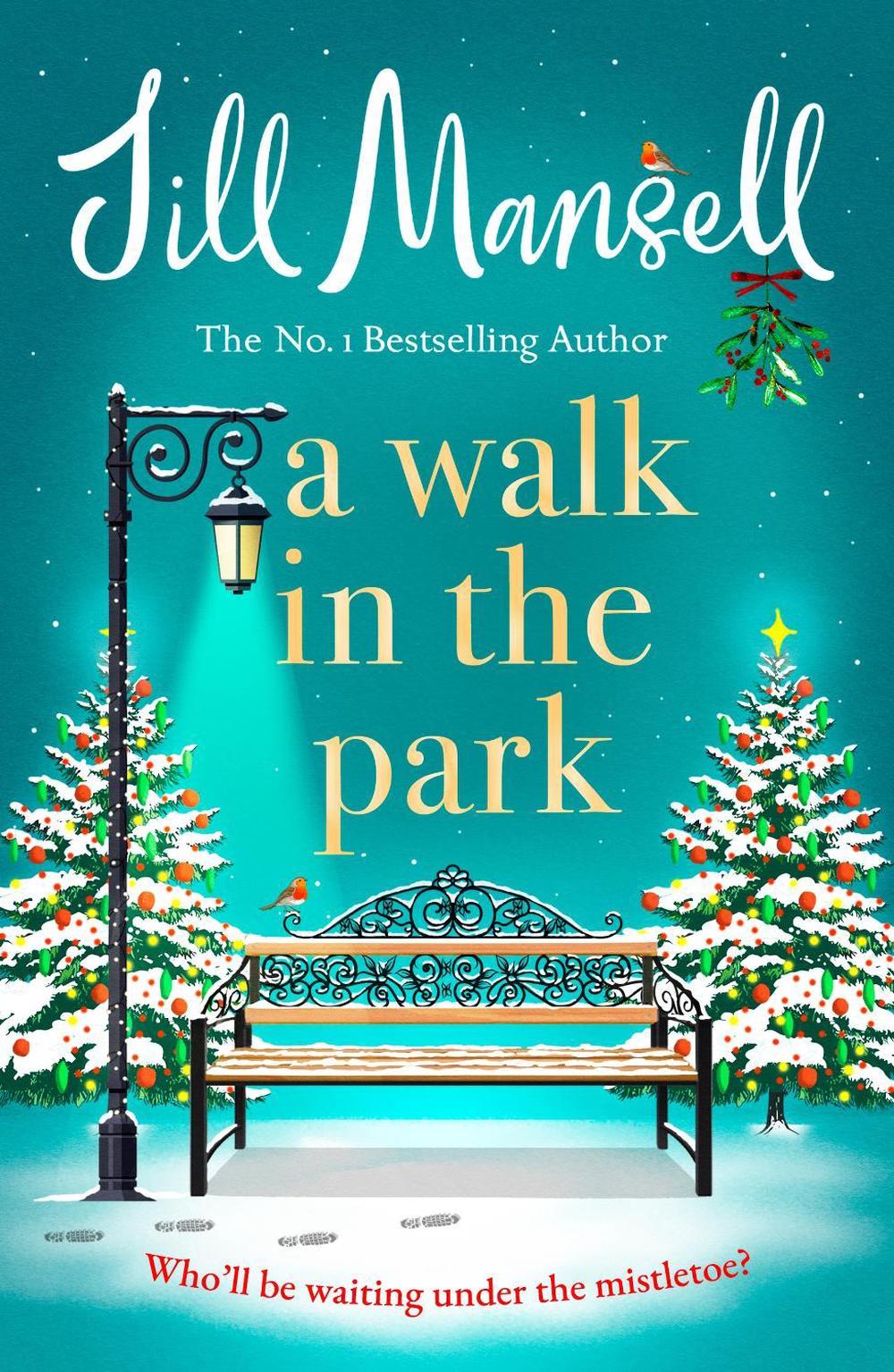 A Walk in the Park by Jill Mansell - ISBN: 9780755355853