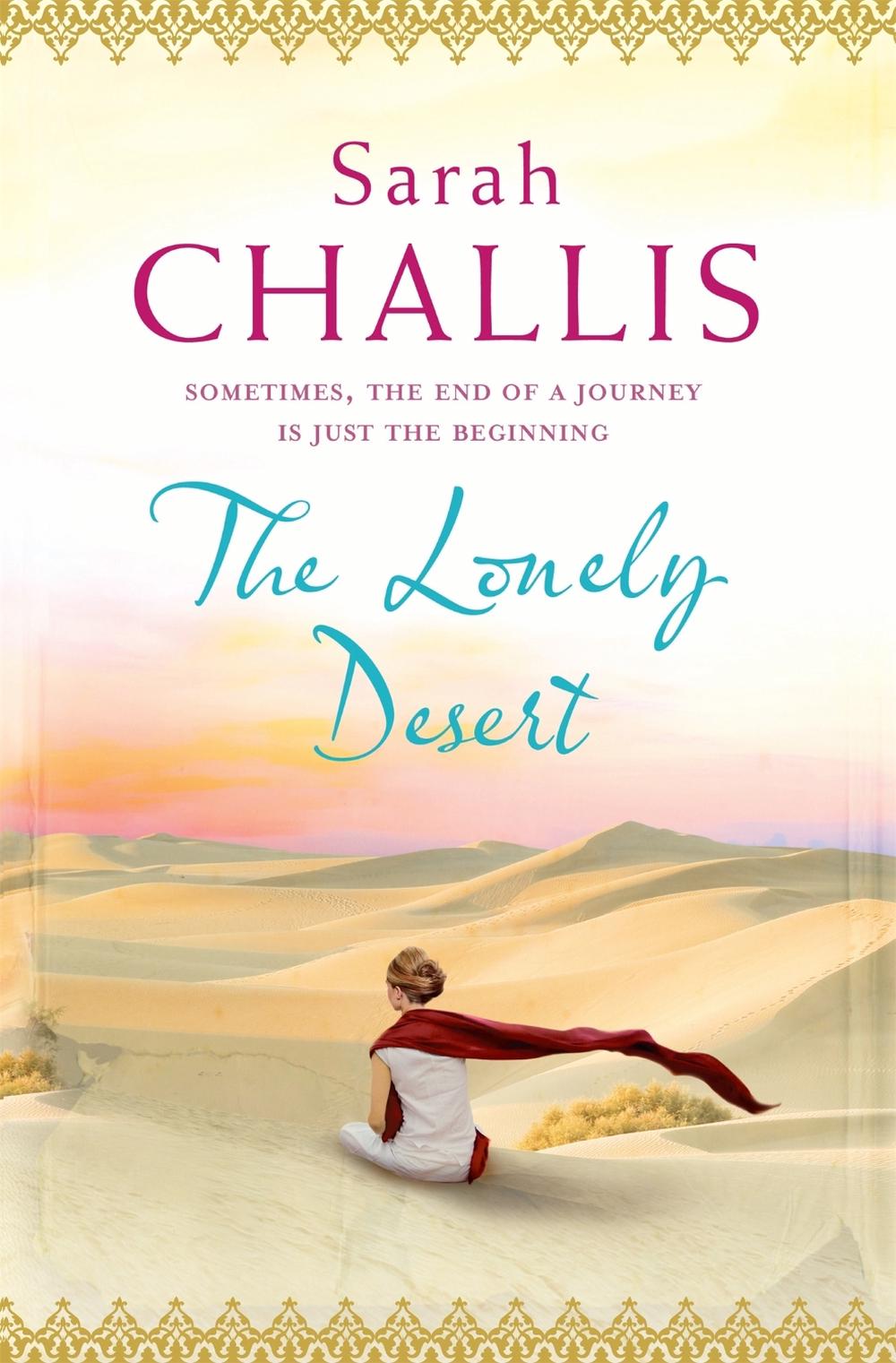 The Lonely Desert by Sarah Challis - ISBN: 9780755356812