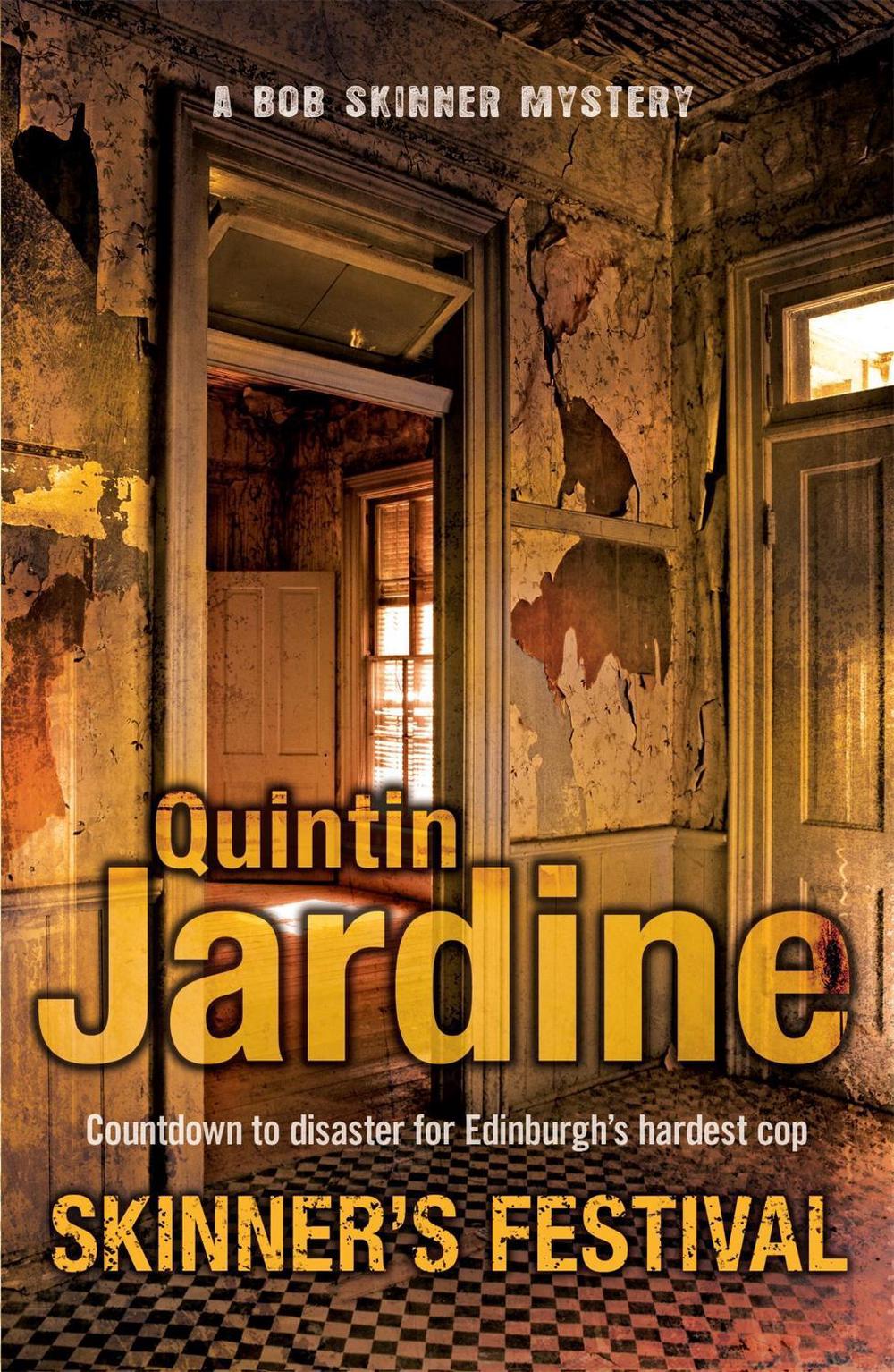 Skinner's Festival (Bob Skinner series, Book 2) by Quintin Jardine - ISBN: 9780755357710