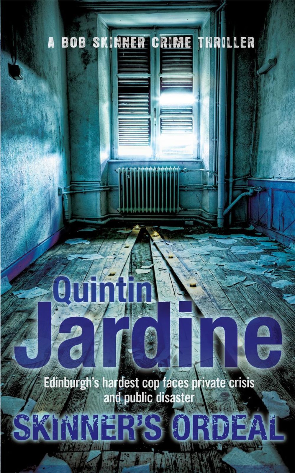 Skinner's Ordeal (Bob Skinner series, Book 5) by Quintin Jardine - ISBN: 9780755357741