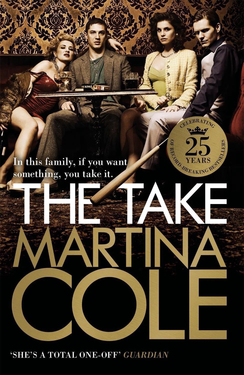 The Take by Martina Cole - ISBN: 9780755357772