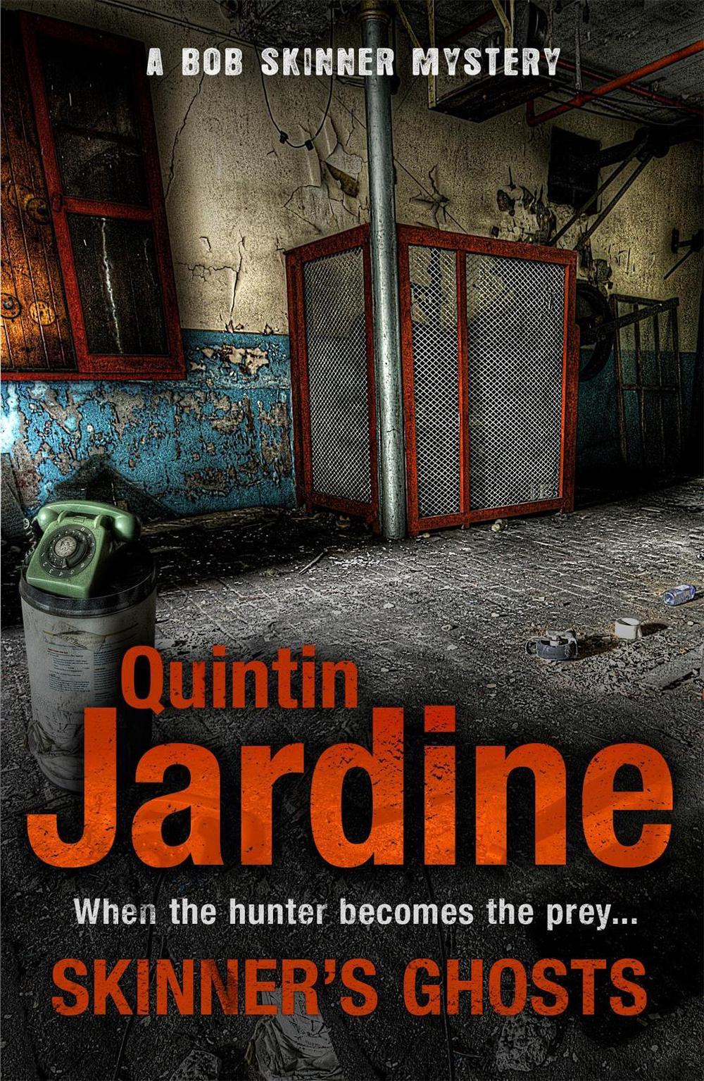 Skinner's Ghosts (Bob Skinner series, Book 7) by Quintin Jardine - ISBN: 9780755358649