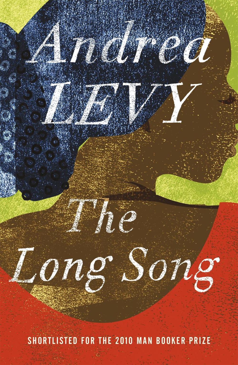 The Long Song: Shortlisted for the Man Booker Prize 2010, 9780755359424