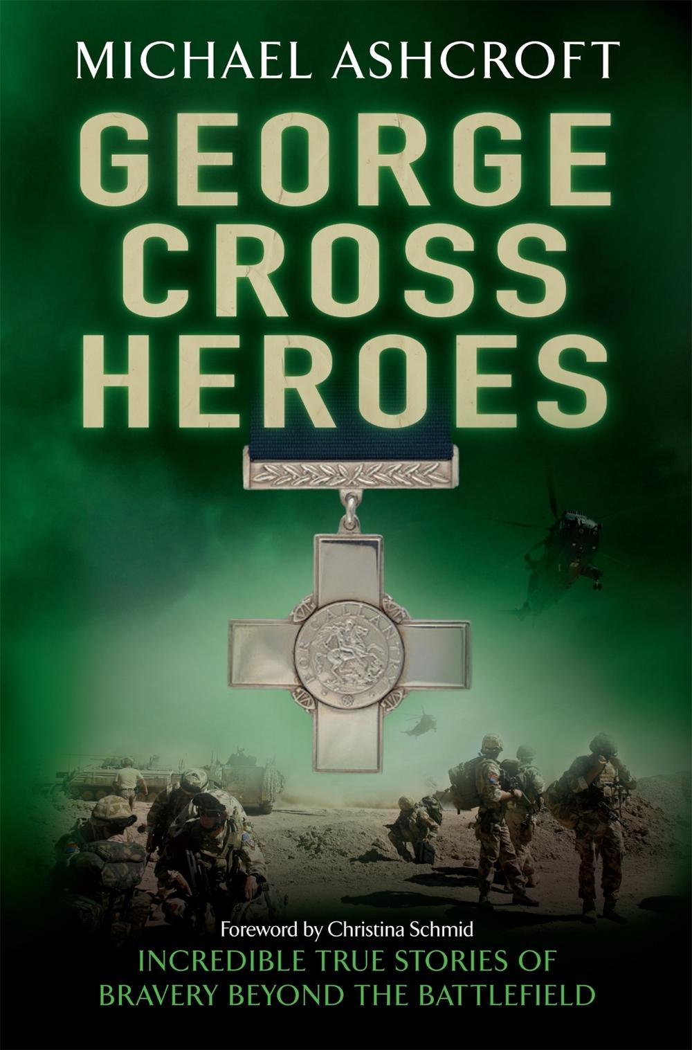 George Cross Heroes by Michael Ashcroft - ISBN: 9780755360840