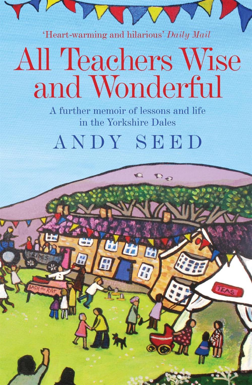All Teachers Wise and Wonderful (Book 2) by Andy Seed - ISBN: 9780755362189