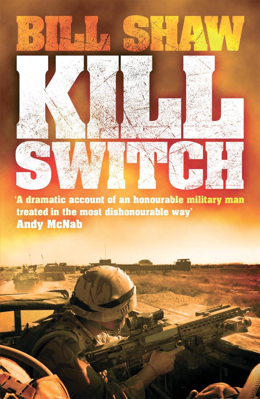 Kill Switch by Bill Shaw - ISBN: 9780755362479