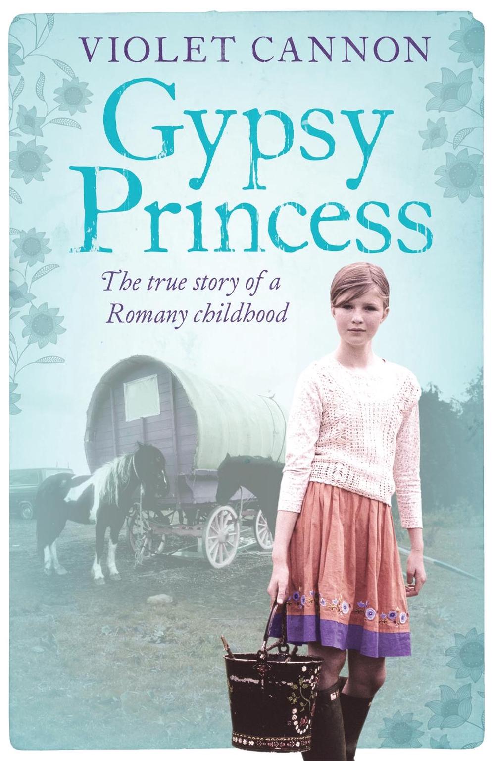 Gypsy Princess by Violet Cannon - ISBN: 9780755362837