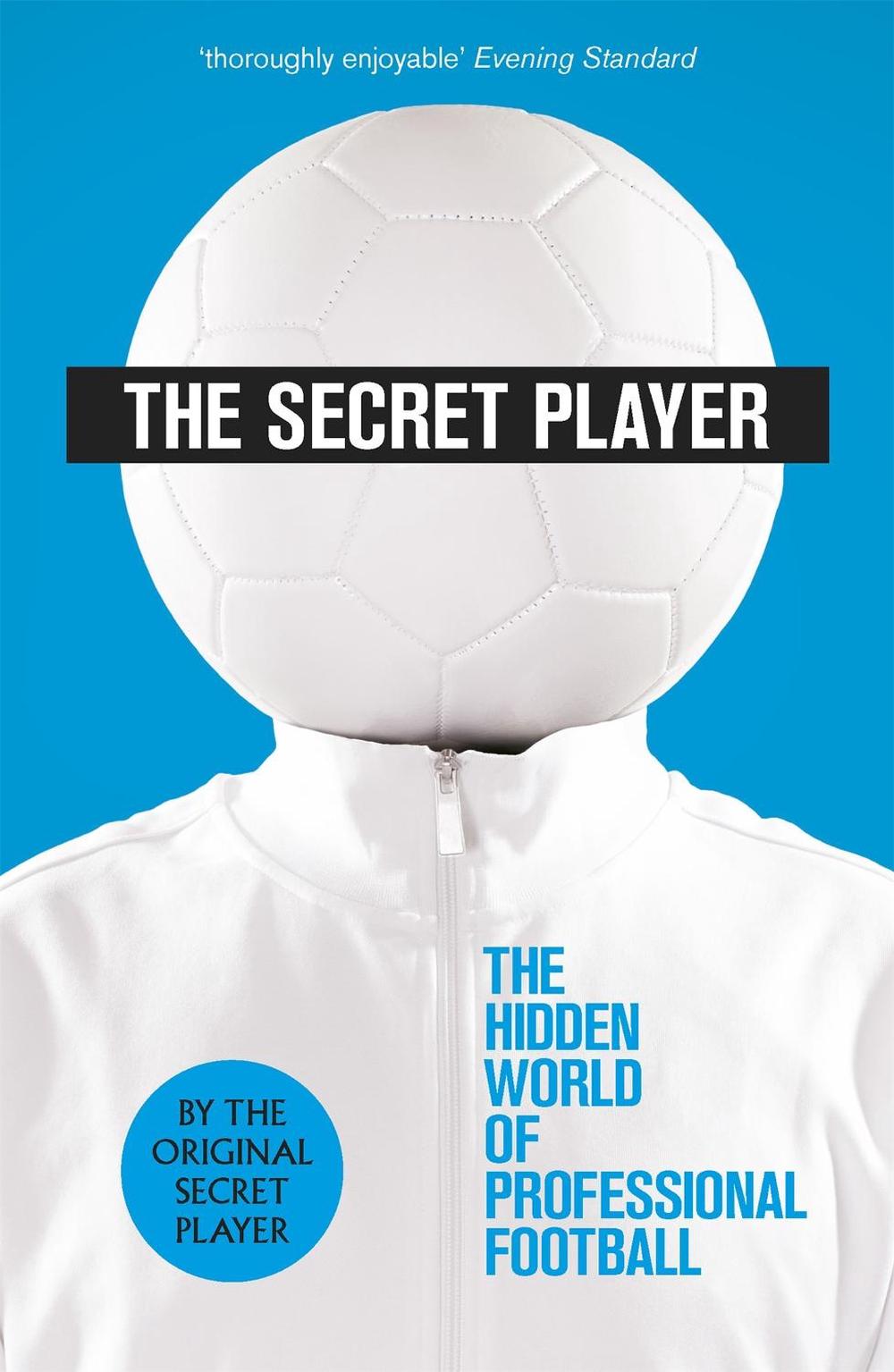 The Secret Player by Anonymous - ISBN: 9780755364367