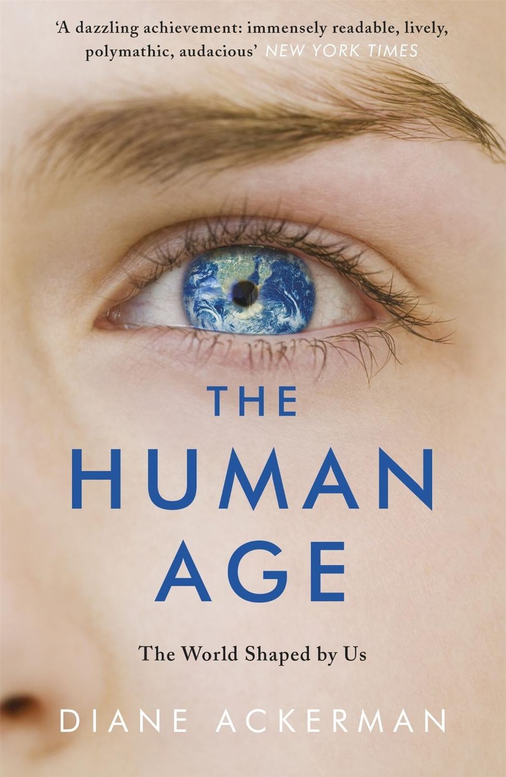 The Human Age by Diane Ackerman - ISBN: 9780755365012