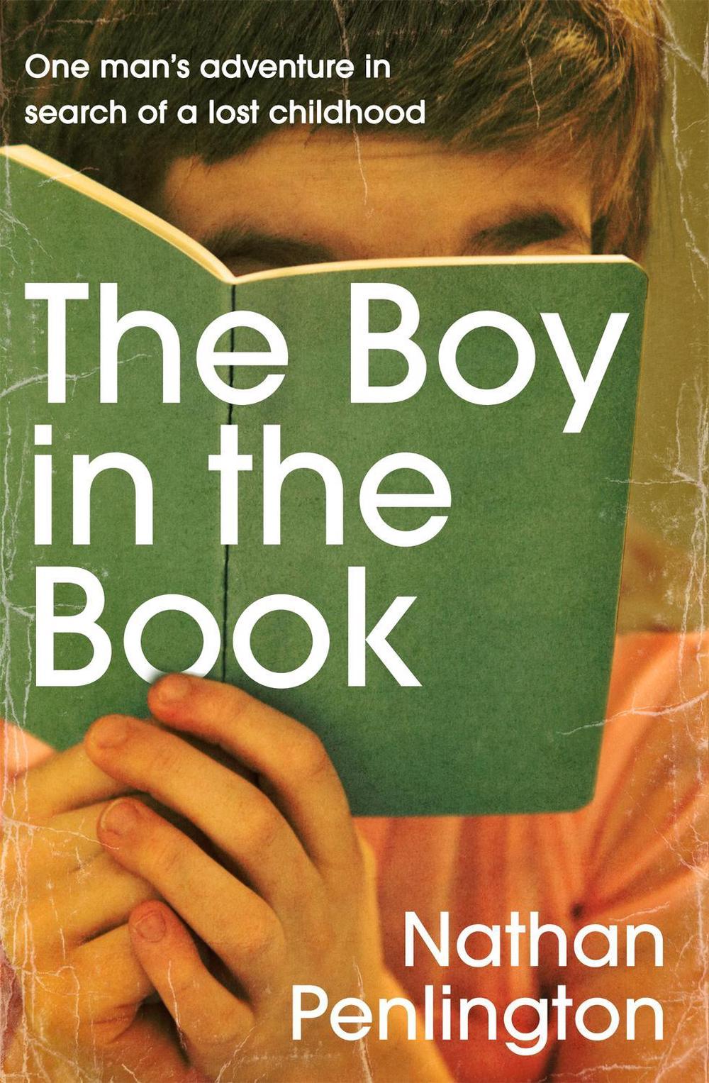 The Boy in the Book by Nathan Penlington - ISBN: 9780755365708