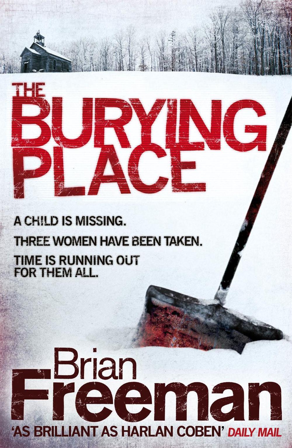 The Burying Place by Brian Freeman - ISBN: 9780755370276