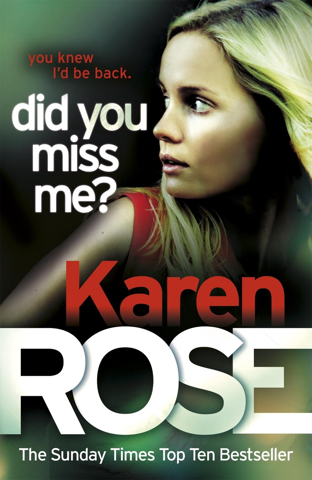 Did You Miss Me? (The Baltimore Series Book 3) by Karen Rose - ISBN: 9780755374007