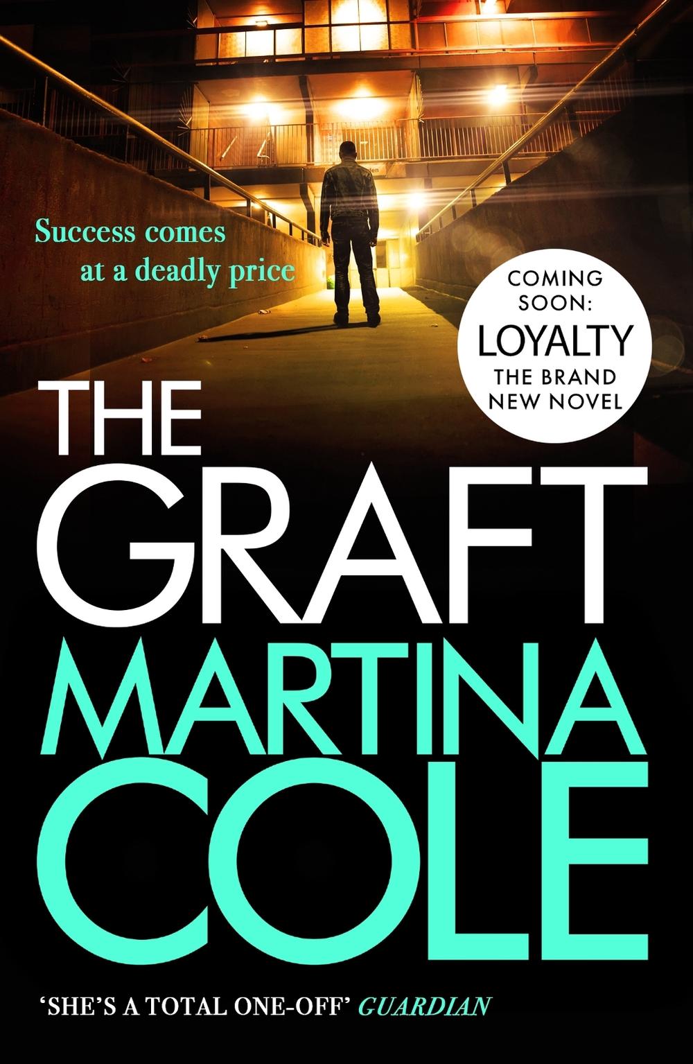 The Graft by Martina Cole - ISBN: 9780755374137