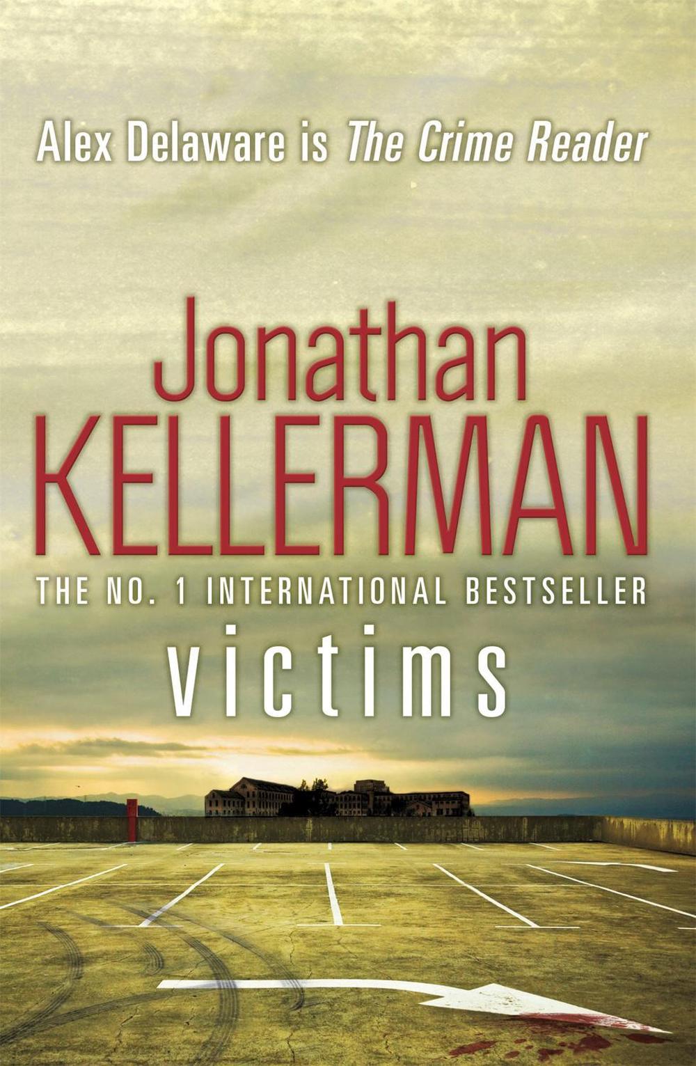 Victims (Alex Delaware series, Book 27) by Jonathan Kellerman - ISBN: 9780755374526
