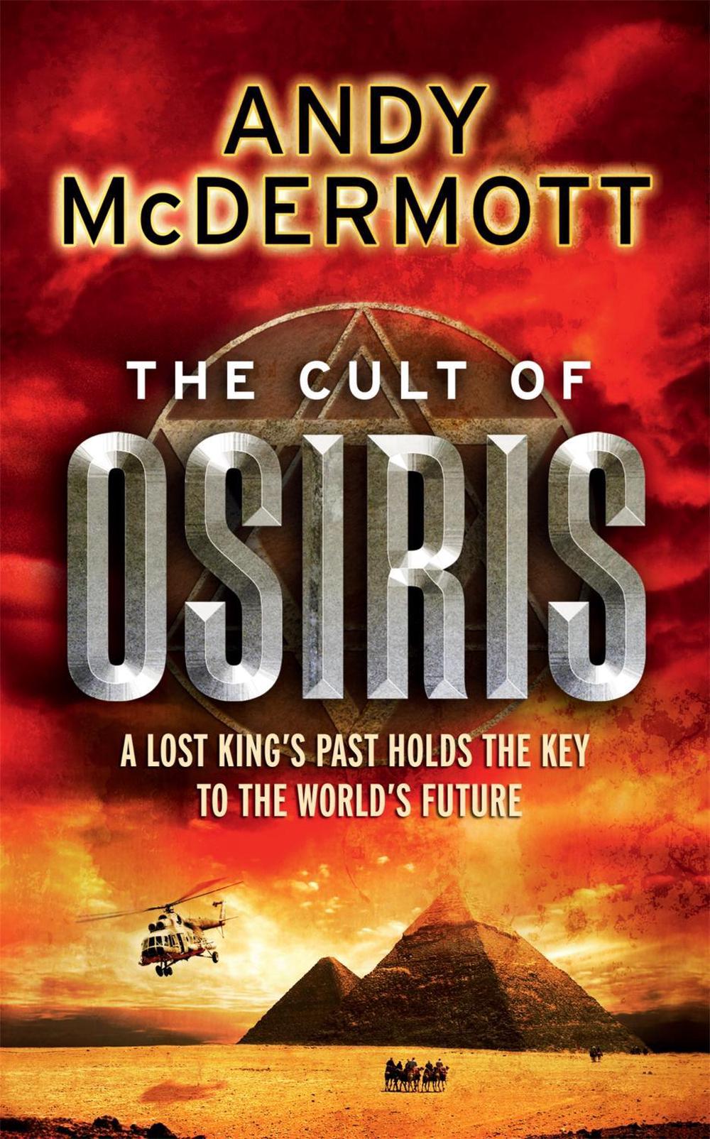 The Cult of Osiris (Wilde/Chase 5) by Andy McDermott - ISBN: 9780755377459