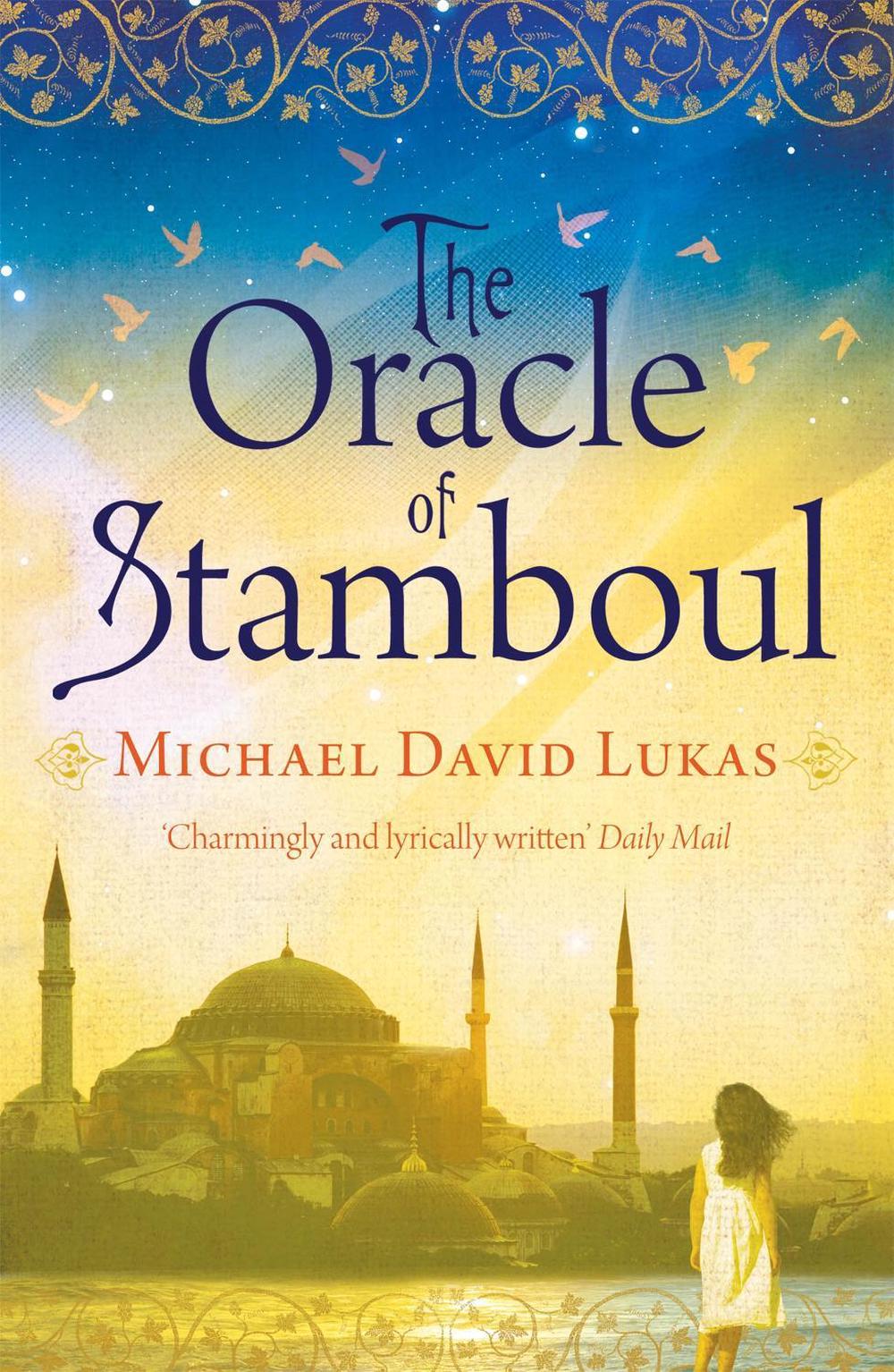 The Oracle of Stamboul by Michael David Lukas - ISBN: 9780755377718
