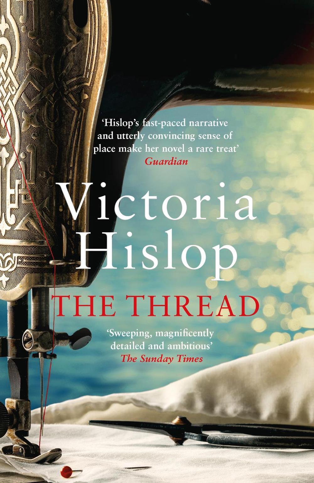 The Thread by Victoria Hislop - ISBN: 9780755377756
