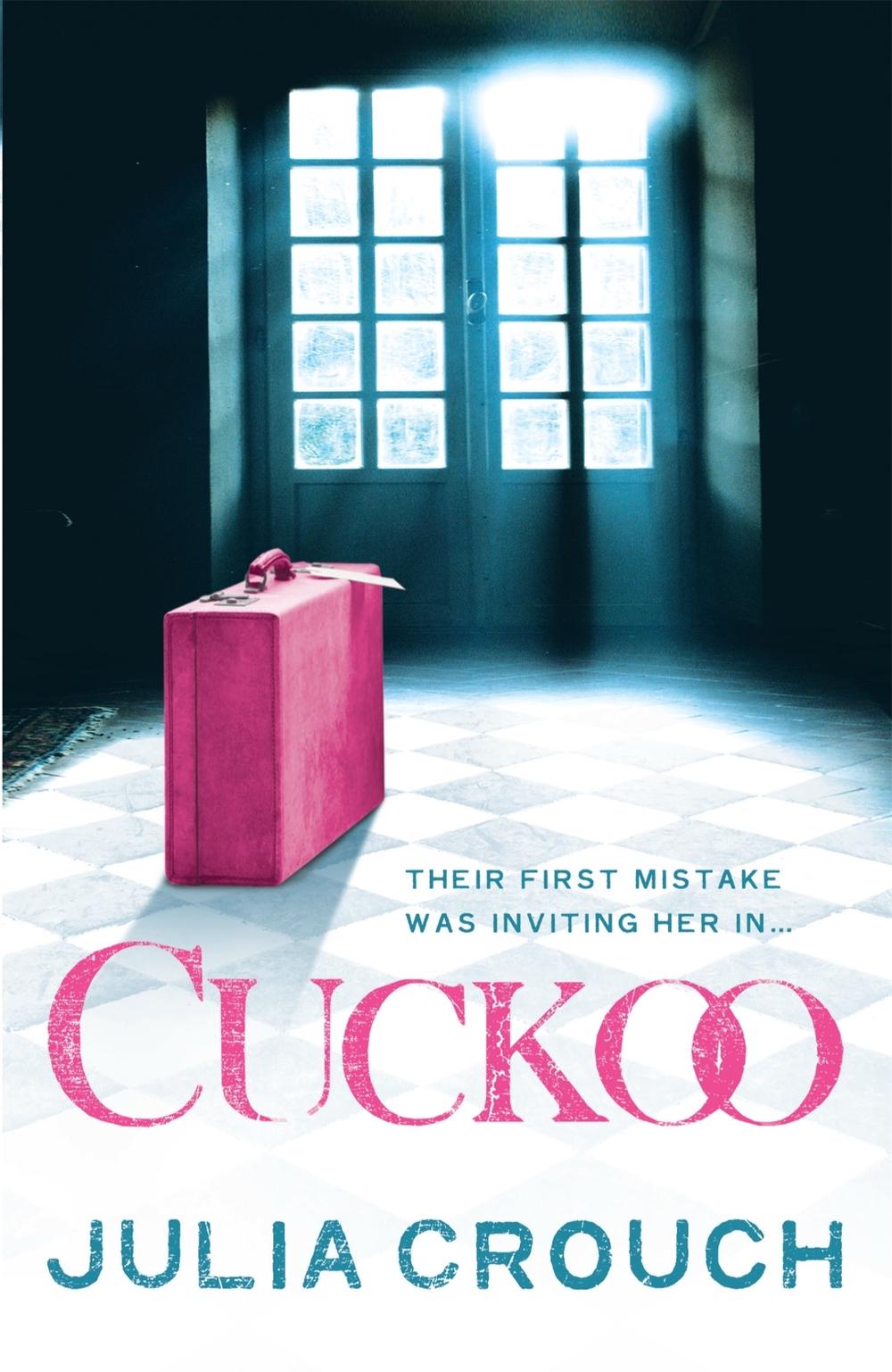 Cuckoo by Julia Crouch - ISBN: 9780755377992