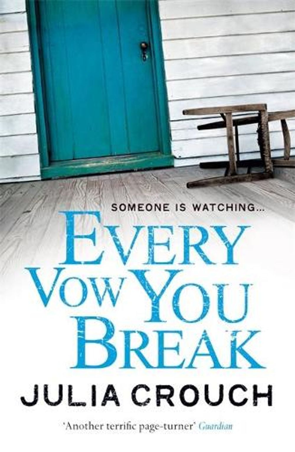 Every Vow You Break by Julia Crouch - ISBN: 9780755378029