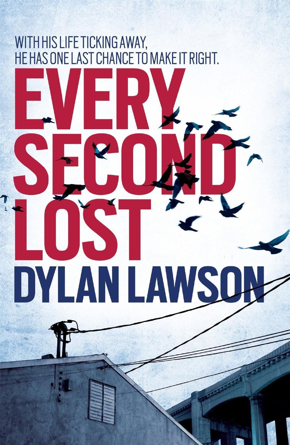 Every Second Lost by Dylan Lawson - ISBN: 9780755378838