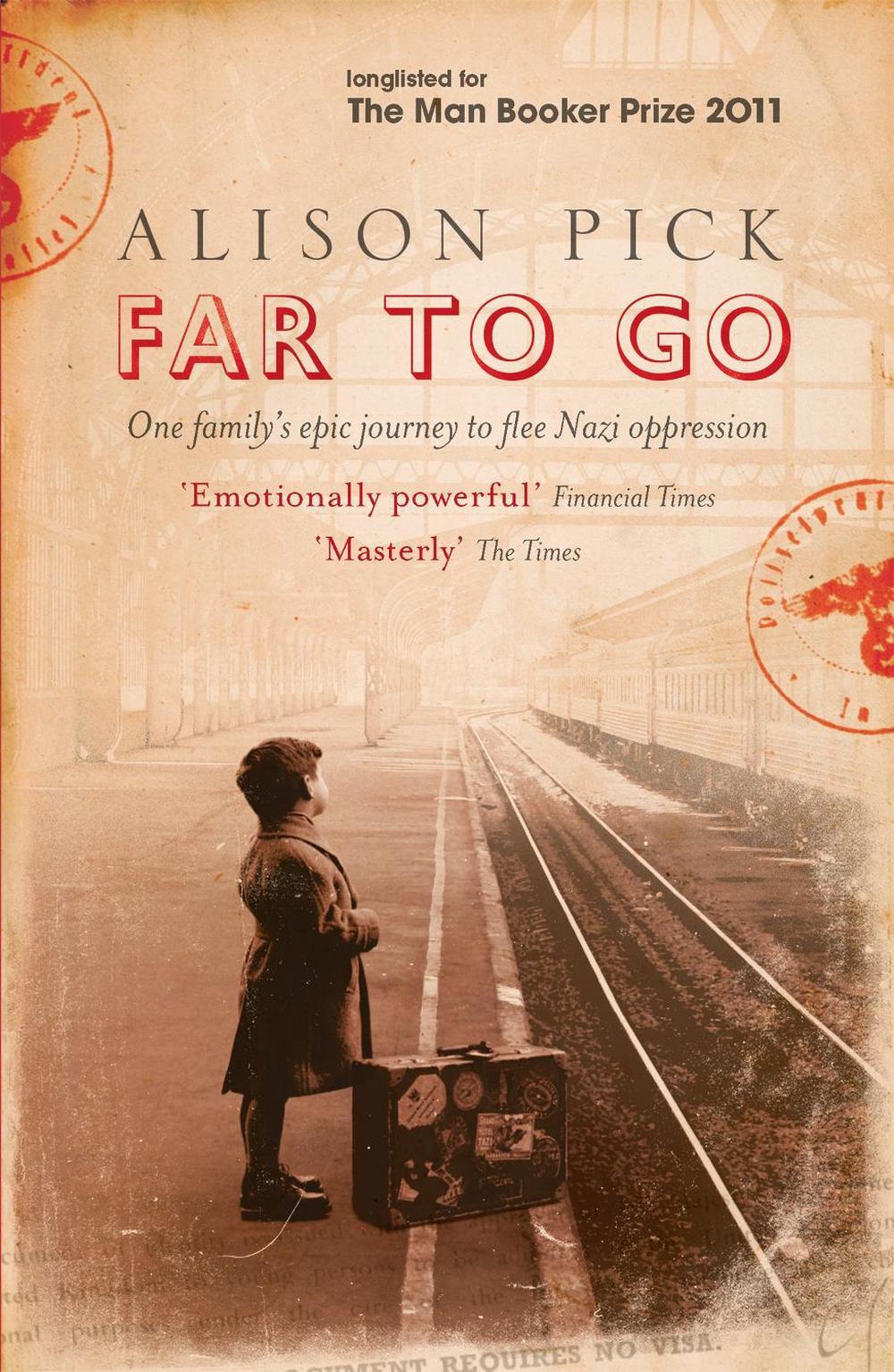 Far to Go by Alison Pick - ISBN: 9780755379439