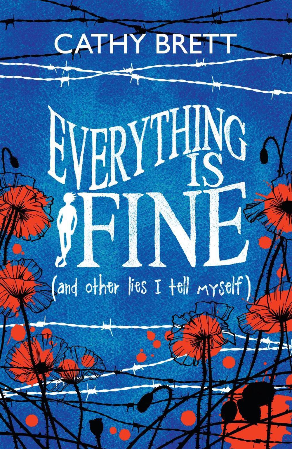 Everything Is Fine (And Other Lies I Tell Myself) by Cathy Brett - ISBN: 9780755379491