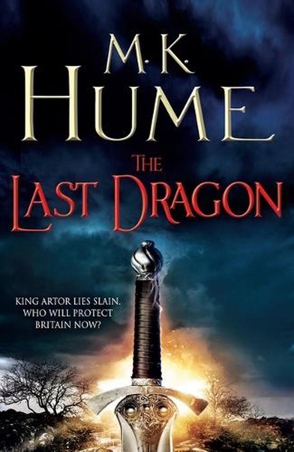 The Last Dragon (Twilight of the Celts Book I) by M.K. Hume - ISBN: 9780755379576