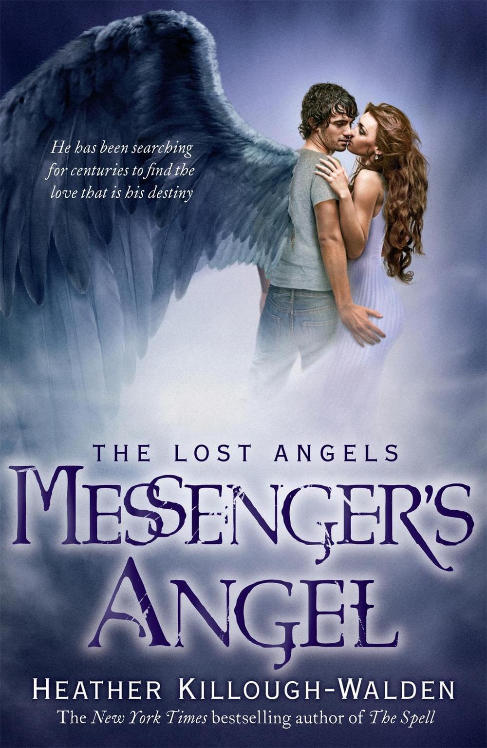 Messenger's Angel: Lost Angels Book 2 by Heather Killough-Walden - ISBN: 9780755380411