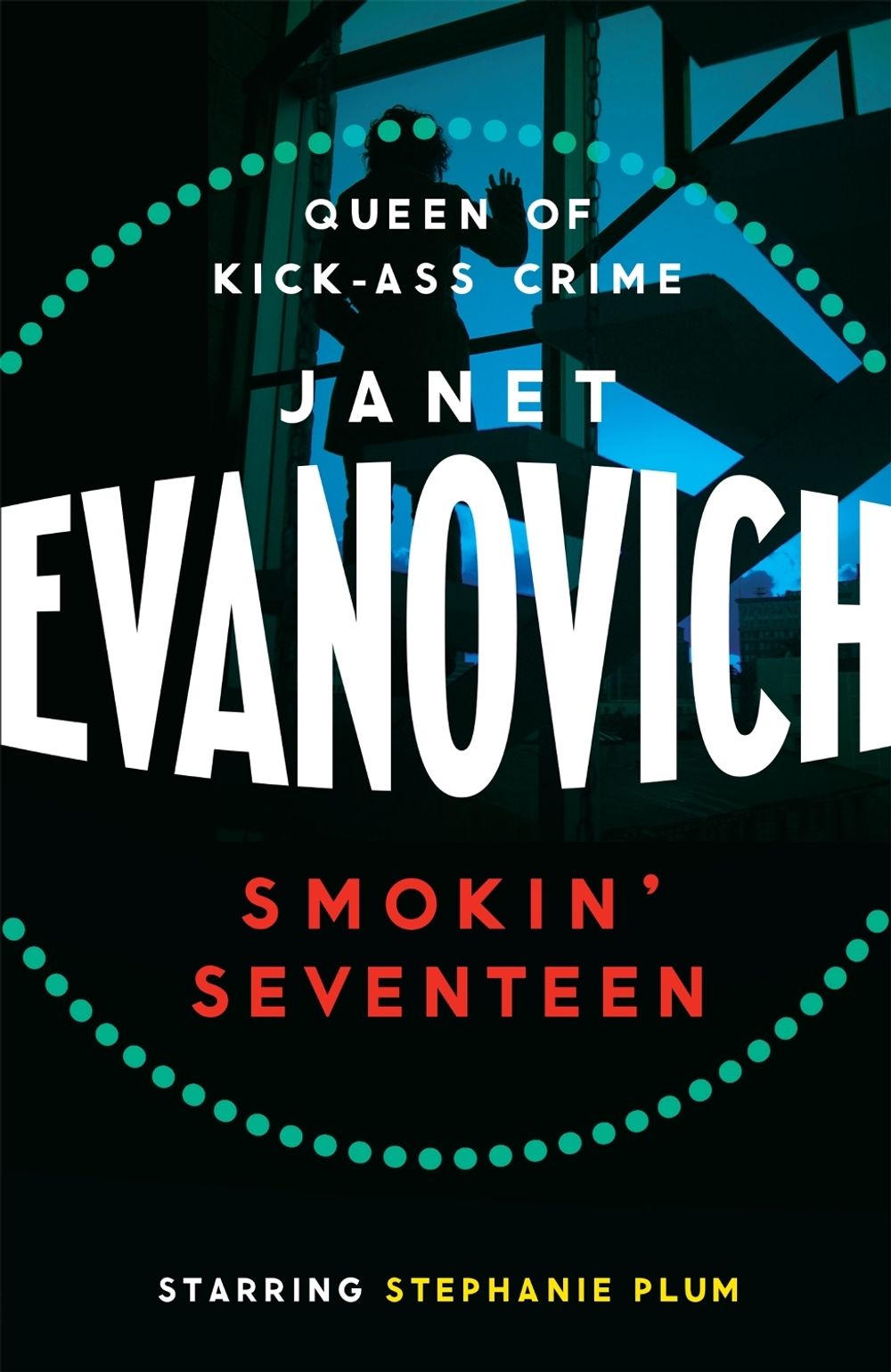 Smokin' Seventeen by Janet Evanovich - ISBN: 9780755384907